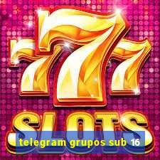 telegram grupos sub 16